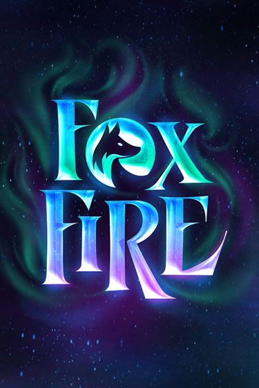 FoxFire бесплатная демо игра онлайн казино | Poker Dom
