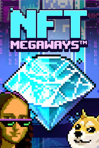 NFT MegaWays бесплатная демо игра онлайн казино | Poker Dom