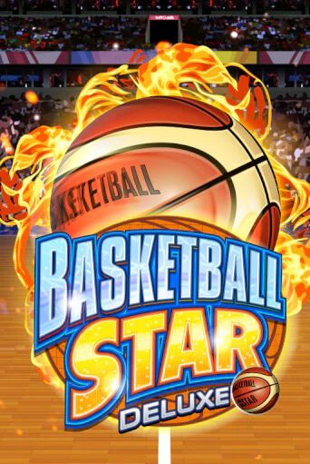Basketball Star Deluxe бесплатная демо игра онлайн казино | Poker Dom